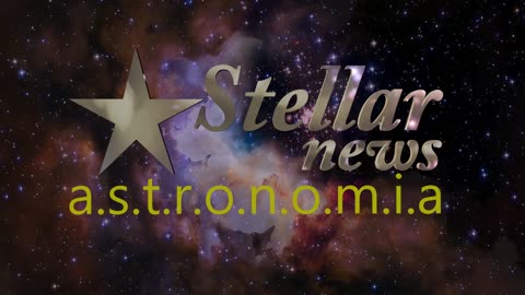 STELLAR NEWS ASTRONOMIA QUATRO