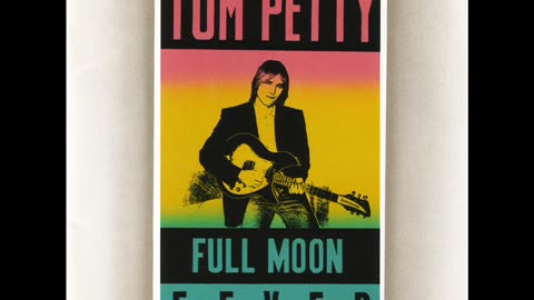 Tom Petty Full Moon Fever (FULL ALBUM) 🇺🇸