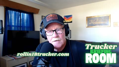 Rollin 18 Trucker Briefing Room EP 11