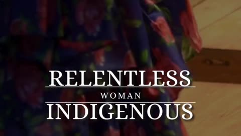 Creative Test for Relentless Indigenous Woman