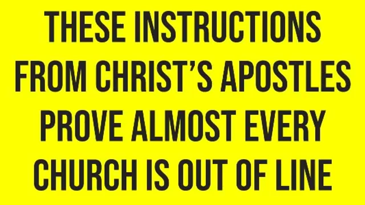 These Instructions from Christ’s Apostles Prove Almost Every Church is Out of Line