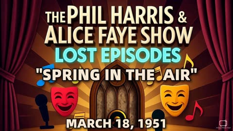 Phil Harris & Alice Faye Show - Spring In The Air (March 18, 1951)| Classic Radio Comedy