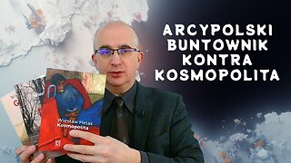 BookTube: Arcypolski buntownik kontra kosmopolita