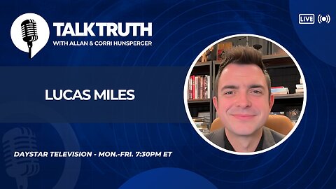 Talk Truth 10.16.25 - Lucas Miles