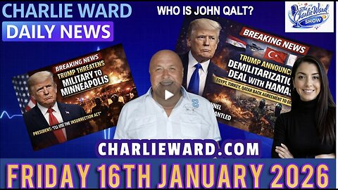 CHARLIE WARD DAILY NEWS WITH CHARLIE WARD & DREW DEMI FRIDAY 16TH JANUARY 2026