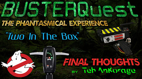 "2 In The Box" Final Thoughts #Ghostbusters #TwoInTheBox #GhostTrap #PKEMeter