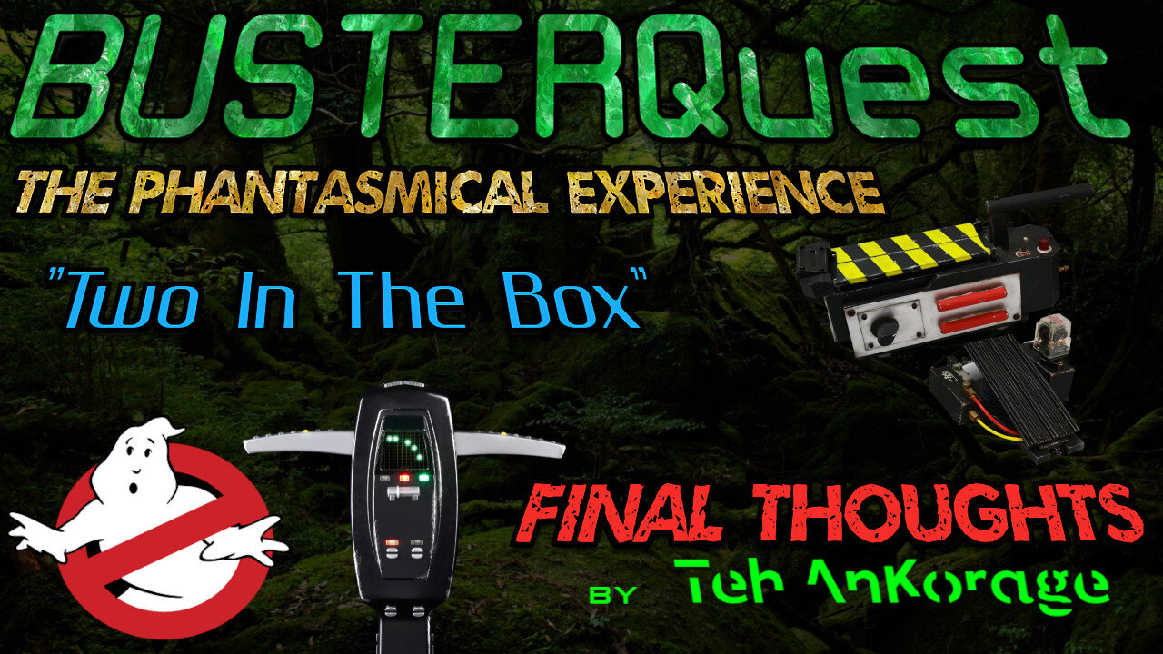 "2 In The Box" Final Thoughts #Ghostbusters #TwoInTheBox #GhostTrap #PKEMeter