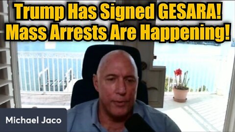 Michael Jaco 2/28/25: Trump Has Signed GESARA – Mass Arrests Are Happening!