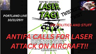 ANTIFA's Insane Laser Assault: Portland's Commie Cowards Declare Open War on American Skies