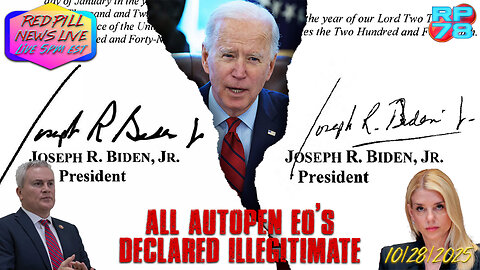 DOJ Investigation of Autopen Orders Begins on Red Pill News Live