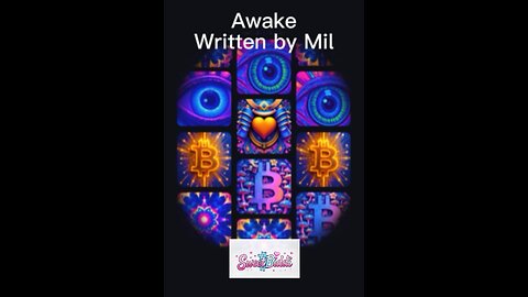 Awake - written by Mil Mascaras 🫡
