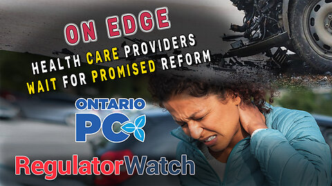 ON EDGE | Health Care Providers Wait for Promised Reform | RegWatch