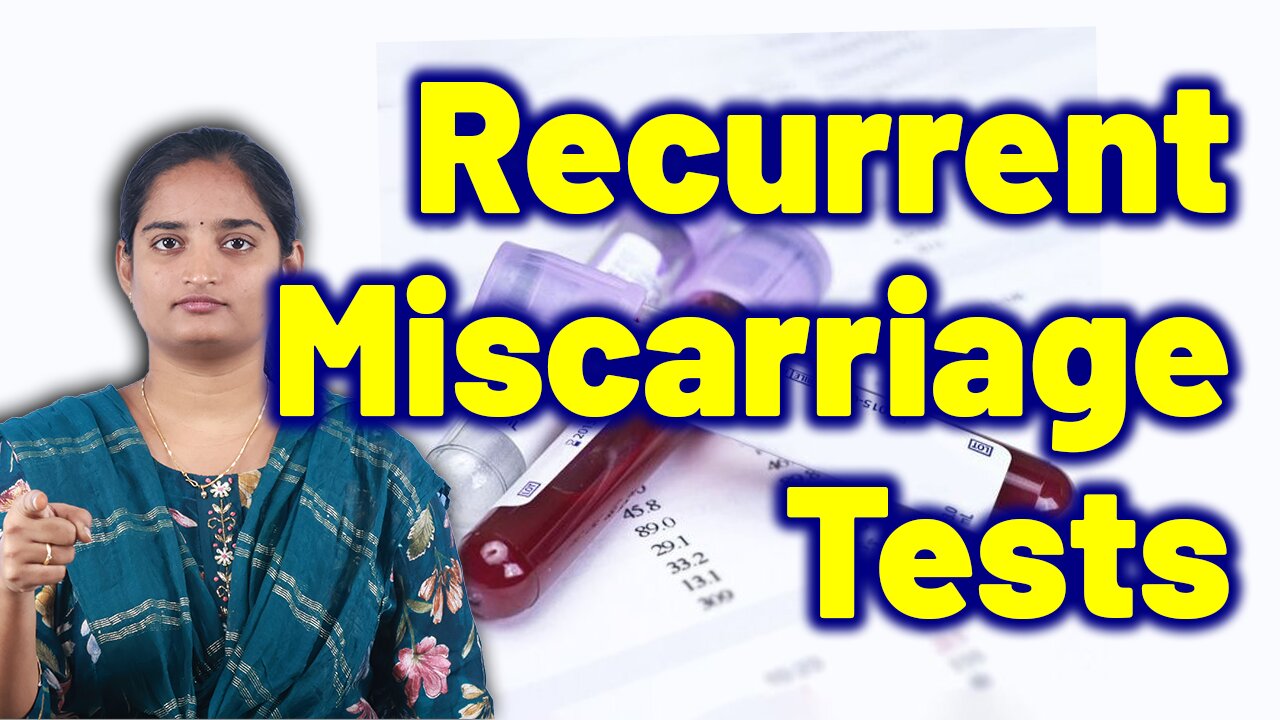 Essential Test For Recurrent Miscarriage, Gestational Loss, Fetal Demise Treatment Cure Gynaecology