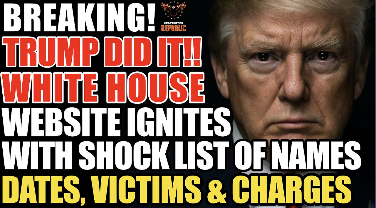 OMG! TRUMP DID IT! White House Website IGNITES With SHOCKING LIST of Names, Dates, Victims & Charges