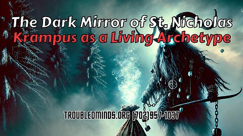 The Dark Mirror of Saint Nicholas - Krampus as a Living Archetype