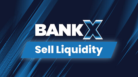 Sell Liquidity To Get The Maximum Amount Of BankX Tokens