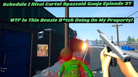 Schedule I Spazzoid Ganja Rival Cartel Episode 36