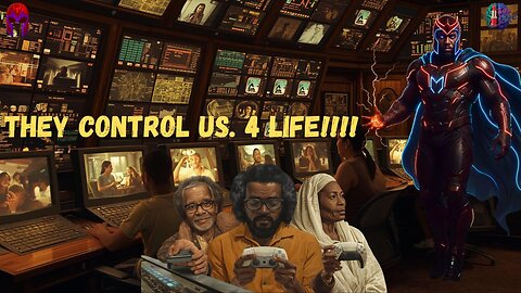 CerebrO SaturdayS: They CONTROL Us. 4 LIFE!!!!!!