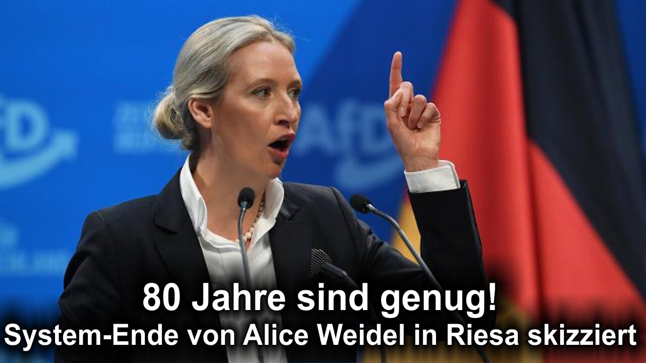 80 Jahre sind genug – System-Ende von Alice Weidel in Riesa skizziert
