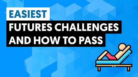 The Easiest Futures Prop Firm Challenges and How To Pass