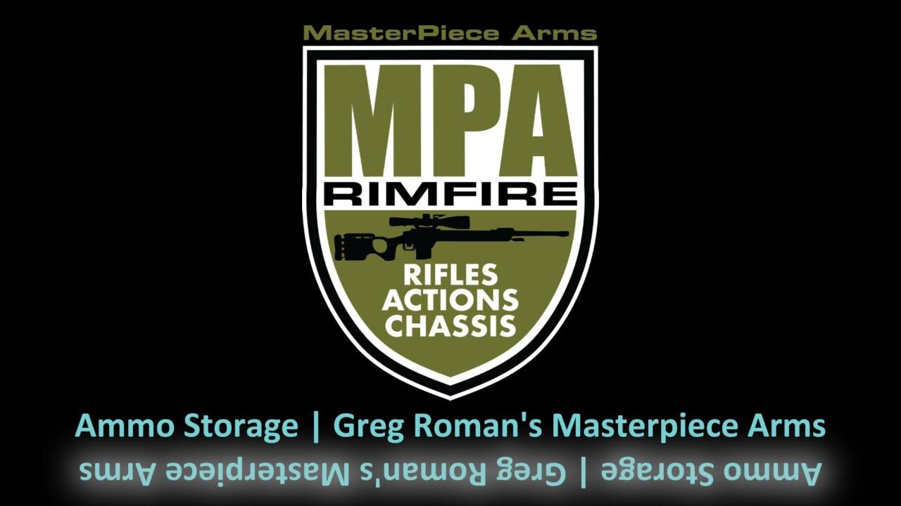 MPA Rimfire – Ammo Storage Considerations