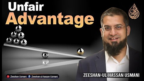 Unfair Advantage | ناجائز فائدہ | Zeeshan Usmani