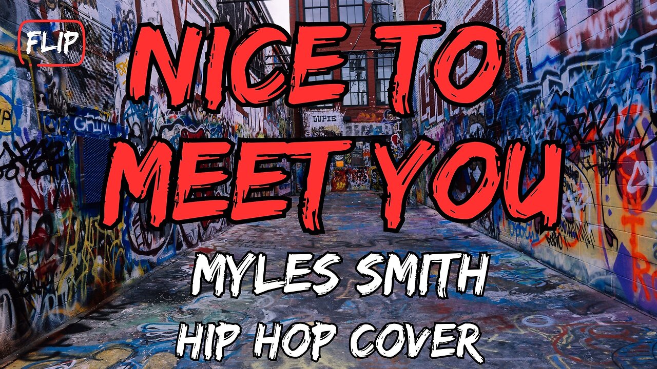 Nice To Meet You - Myles Smith - Best Hip Hop Cover