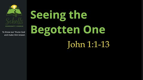 Seeing the Begotten One