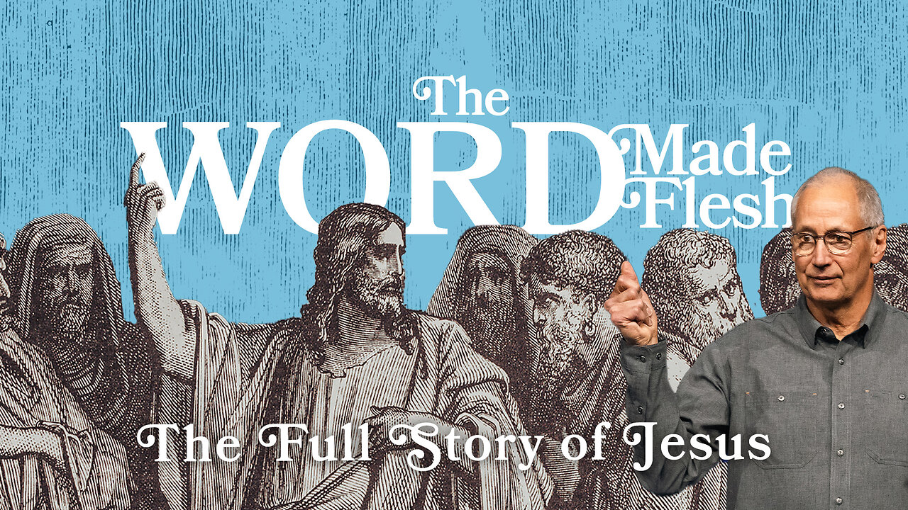 The Word Made Flesh