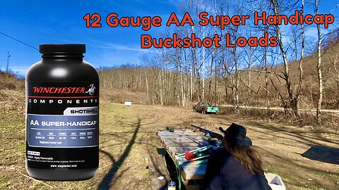 12 Gauge AA Super Handicap Buckshot Testing