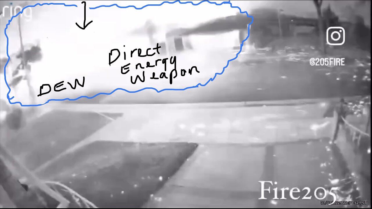 RING CAMERA CAPTURE🏠🔥🛰️📸DIRECT ENERGY WEAPON🌲🔥🛰️START EATON WILDFIRE🏘️🔥🛰️💫