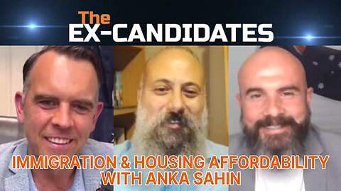 Immigration & Housing Affordability - With Anka Sahin - X-Candidates 89