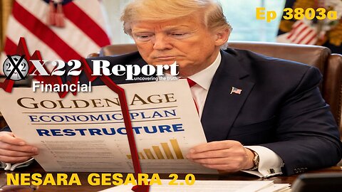 X22Report: Ep 3803a - Trump’s Economic System Is Picking Up Speed