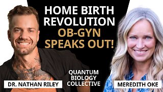 Ep 150: What Home Births Taught Dr. Nathan Riley About Restoring Magic to the Childbirth Process