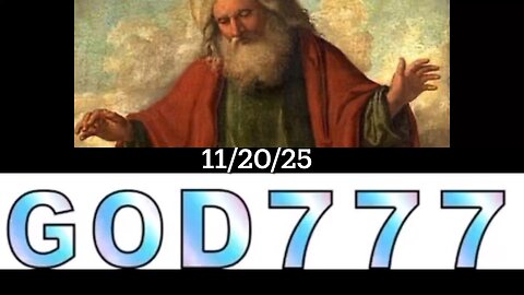#GOD777 #WHH 11/20/25