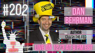 #202 Fite 4 Liberty with Dan Behrman