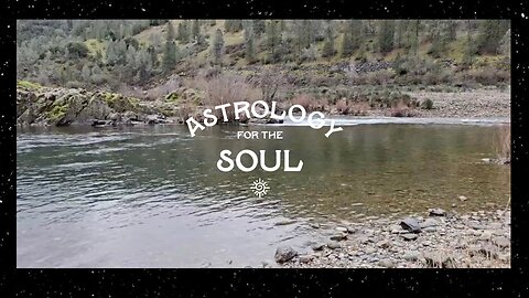 Astrology for the Soul February 11th, 2026