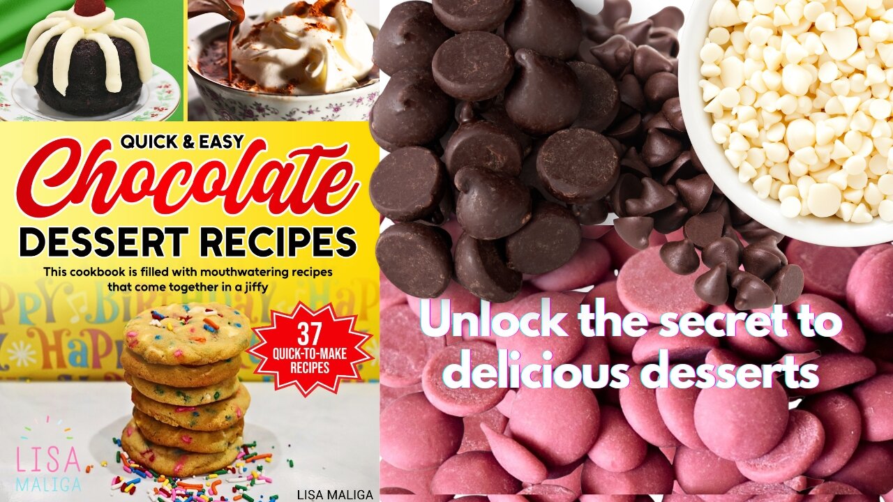 Indulge Your Sweet Tooth with Quick & Easy Chocolate Dessert Recipes! ~ Book Trailer