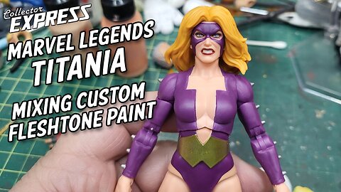 Customizing Tip: How to Mix Custom Skin Tone Paint to Match Marvel Legends Titania