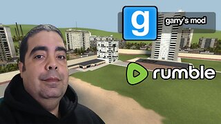 Garry's Mod on RUMBLE!!!