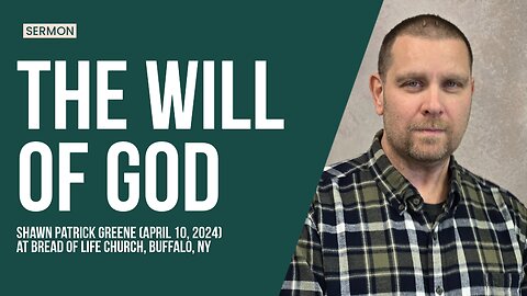 Sermon: "The Will of God"