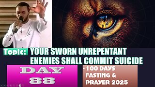 Day 88 | September 30th, 2025 — YOUR SWORN UNREPENTANT ENEMIES SHALL COMMIT SUICIDE! 100 Days