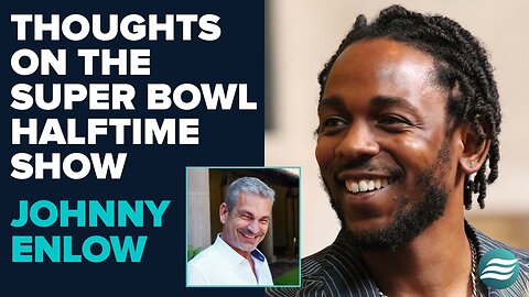 Johnny Enlow Breaks Down the Messaging in the Super Bowl Halftime Show | Feb 10 2025