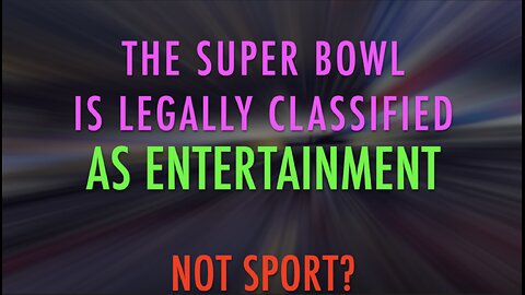 PRO FOOTBALL IS LEGALLY CLASSIFIED AS ENTERTAINMENT, NOT SPORT?