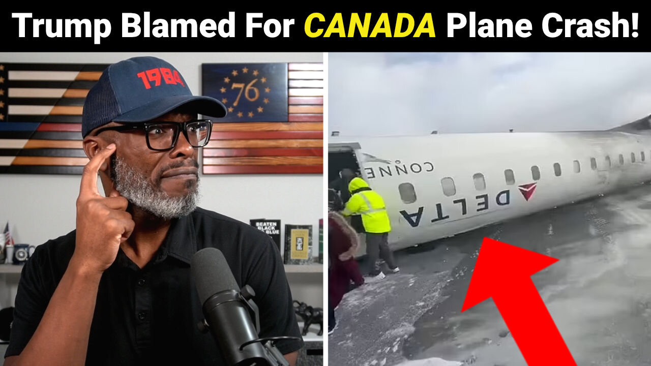 Delta Plane CRASHES In Canada And The Media Blames... TRUMP?