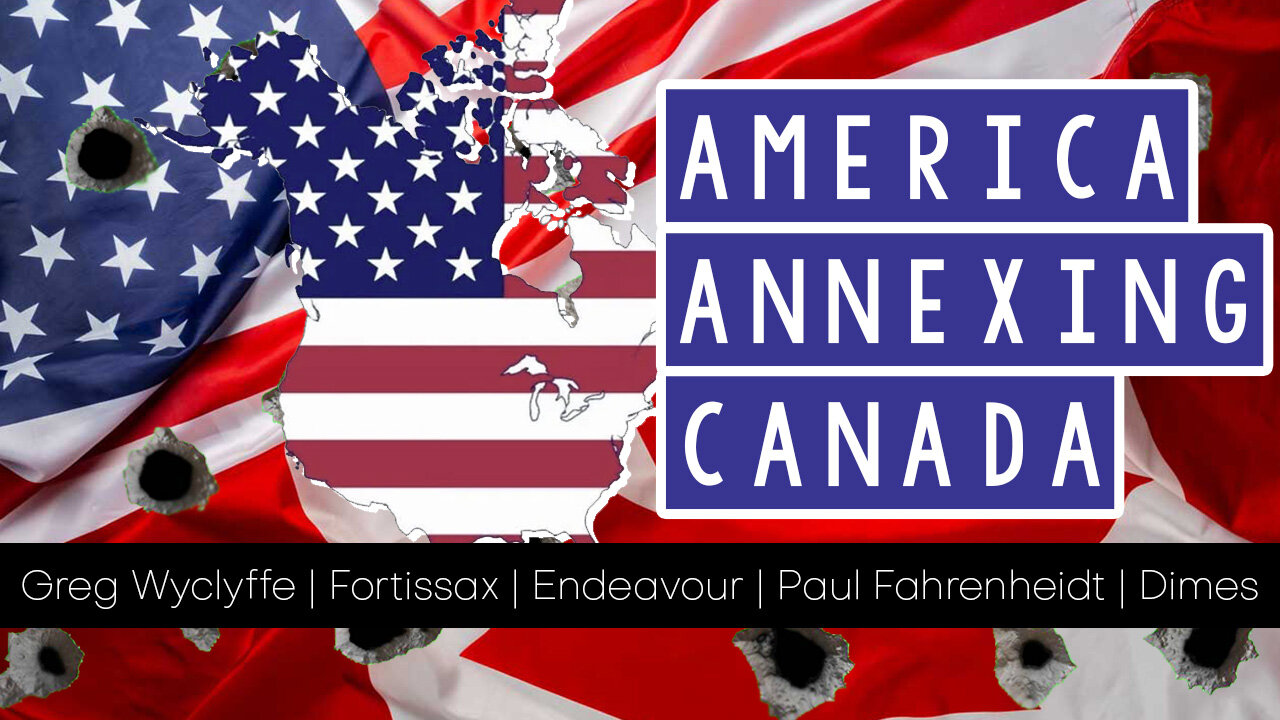 America Annexing Canada: Now Argue!