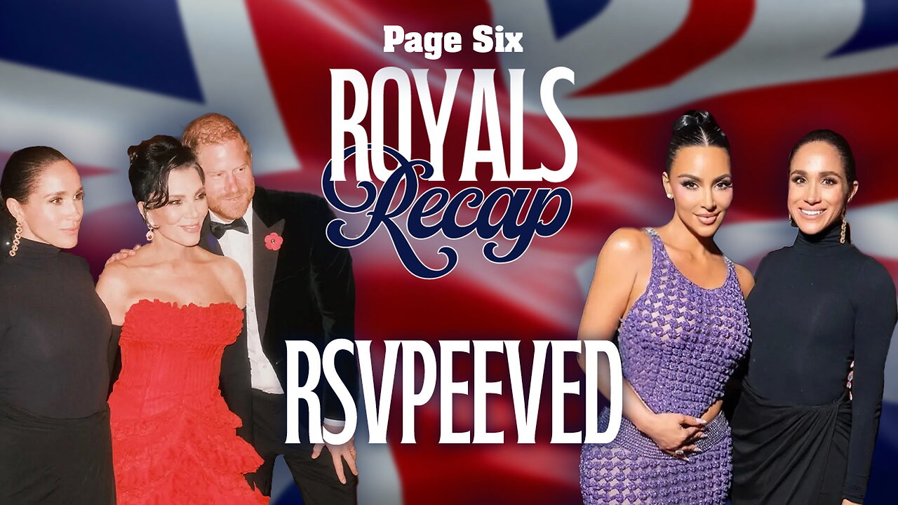 Royals Recap: Unpacking Prince Harry & Meghan Markle's contentious outing at Kris Jenner's birthday