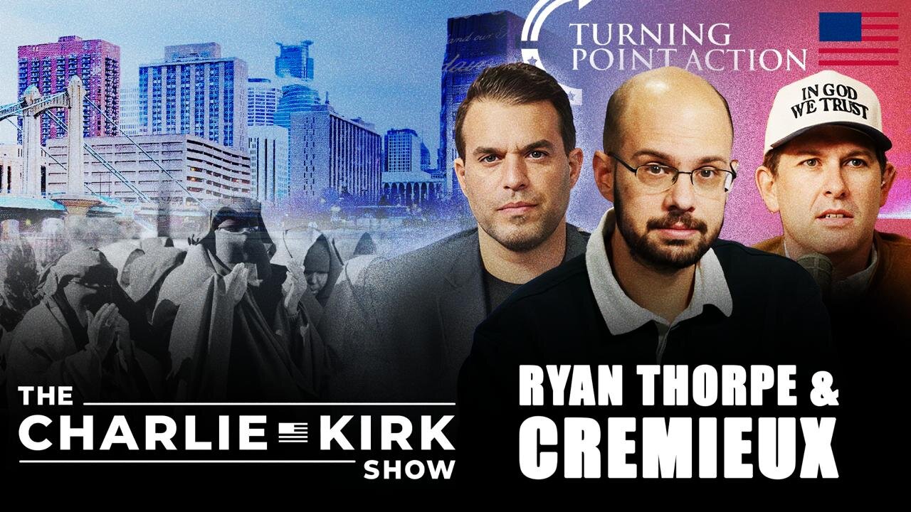 TP Action Update + Mogadishu Minnesota + Replacing ObamaCare | Bowyer, Thorpe, Cremieux | 11.20.2025