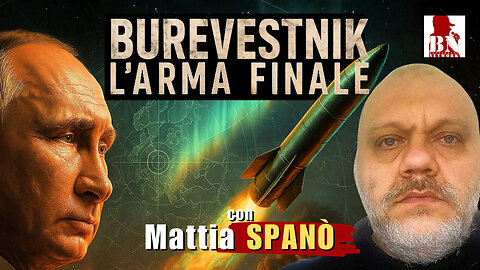 L'ARMA decisiva di #PUTIN sarà il #Burevestnik? | Il Punt🔴 di Vista di Mattia SPANÒ