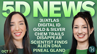 ✨ 5D NEWS Oct 7 • 3I/Atlas, Digital ID, Gold, Silver, Chem Trails disappear & more!